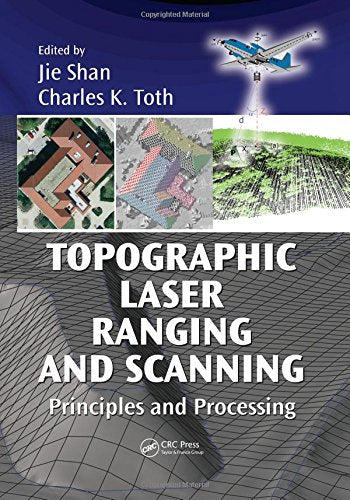 Topographic Laser Ranging and Scanning: Principles and Processing,Used