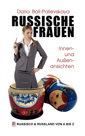 Russische Frauen: Innen und Auenansichten (German Edition),Used