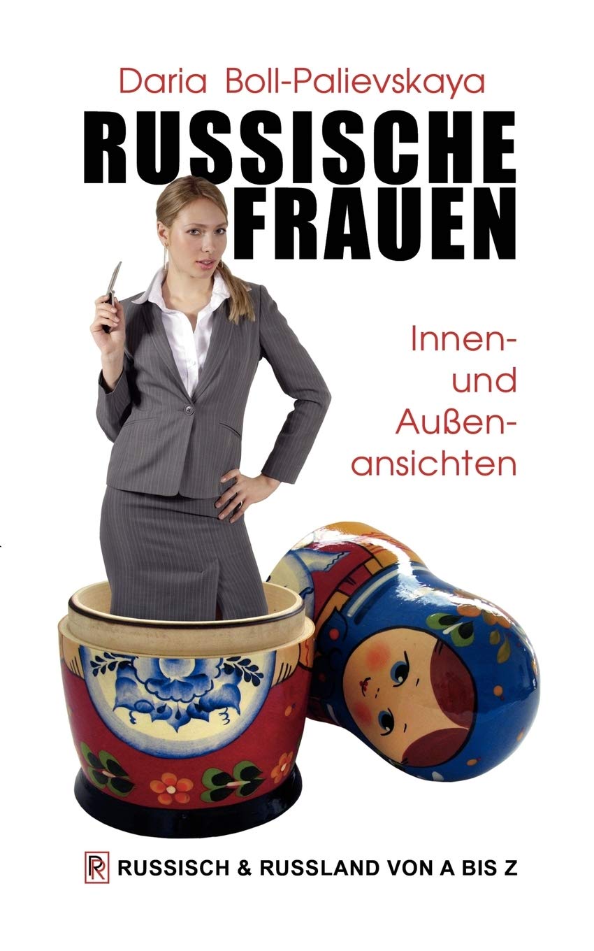 Russische Frauen: Innen und Auenansichten (German Edition),Used