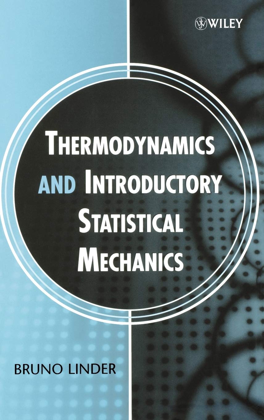 Thermodynamics And Introductory Statistical Mechanics,New