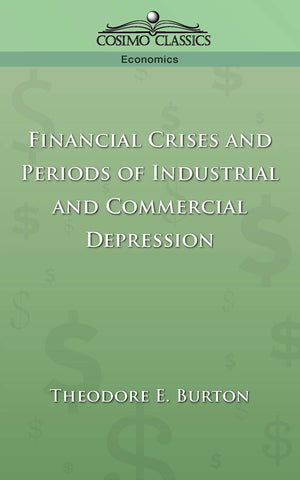 Financial Crises and Periods of Industrial and Commercial Depression,Used