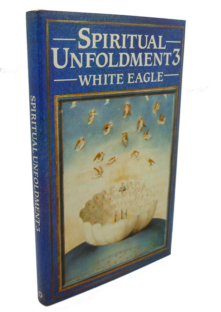 Spiritual Unfoldment 3: The Way to the Inner Mysteries,Used