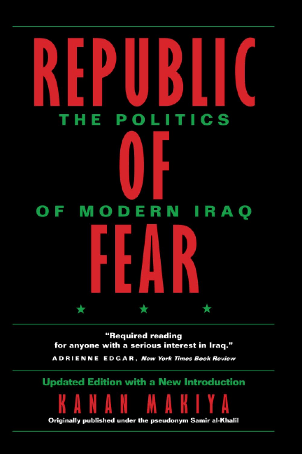 Republic Of Fear: The Politics Of Modern Iraq, Updated Edition