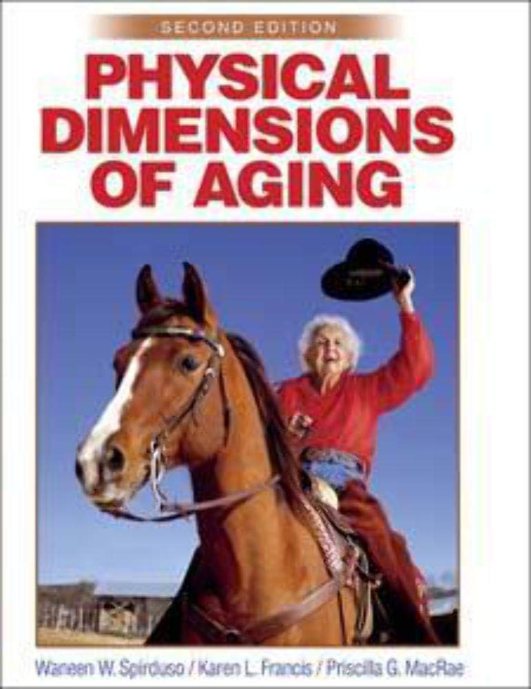 Physical Dimensions Of Aging, 2Nd Edition-used