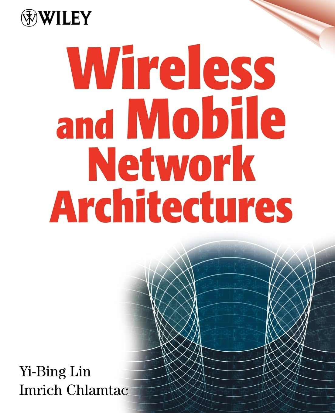 Wireless and Mobile Network Architectures,Used
