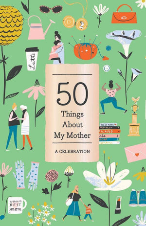 50 Things About My Mother (Fillin Gift Book): A Celebration,Used