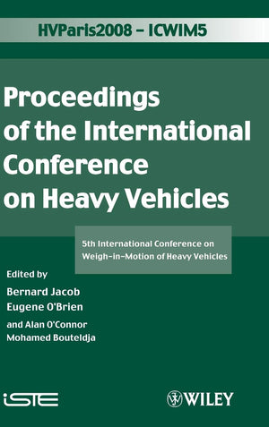 ICWIM 5, Proceedings of the International Conference on Heavy Vehicles: 5th International Conference on WeighinMotion of Heavy,Used