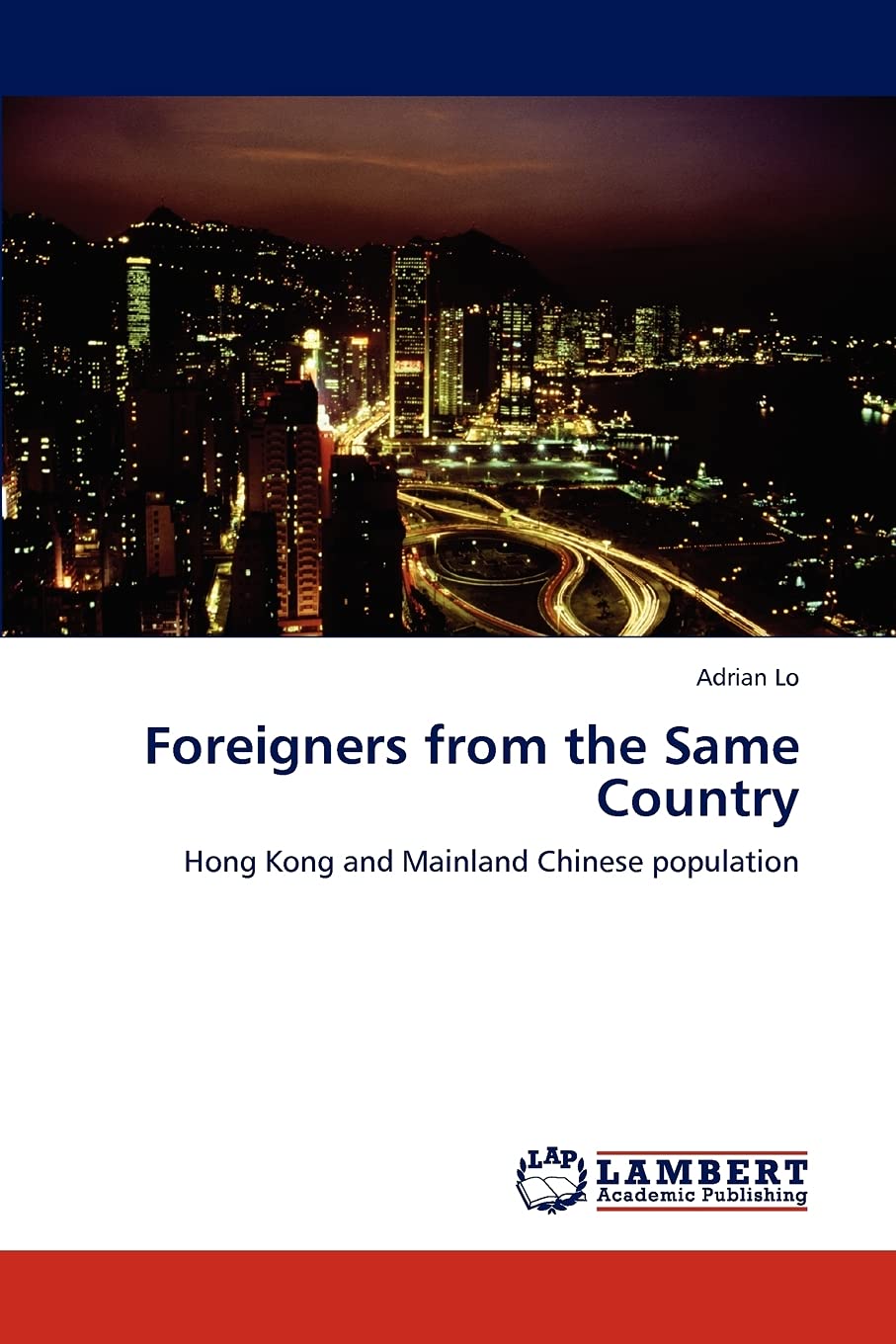 Foreigners from the Same Country: Hong Kong and Mainland Chinese population,Used