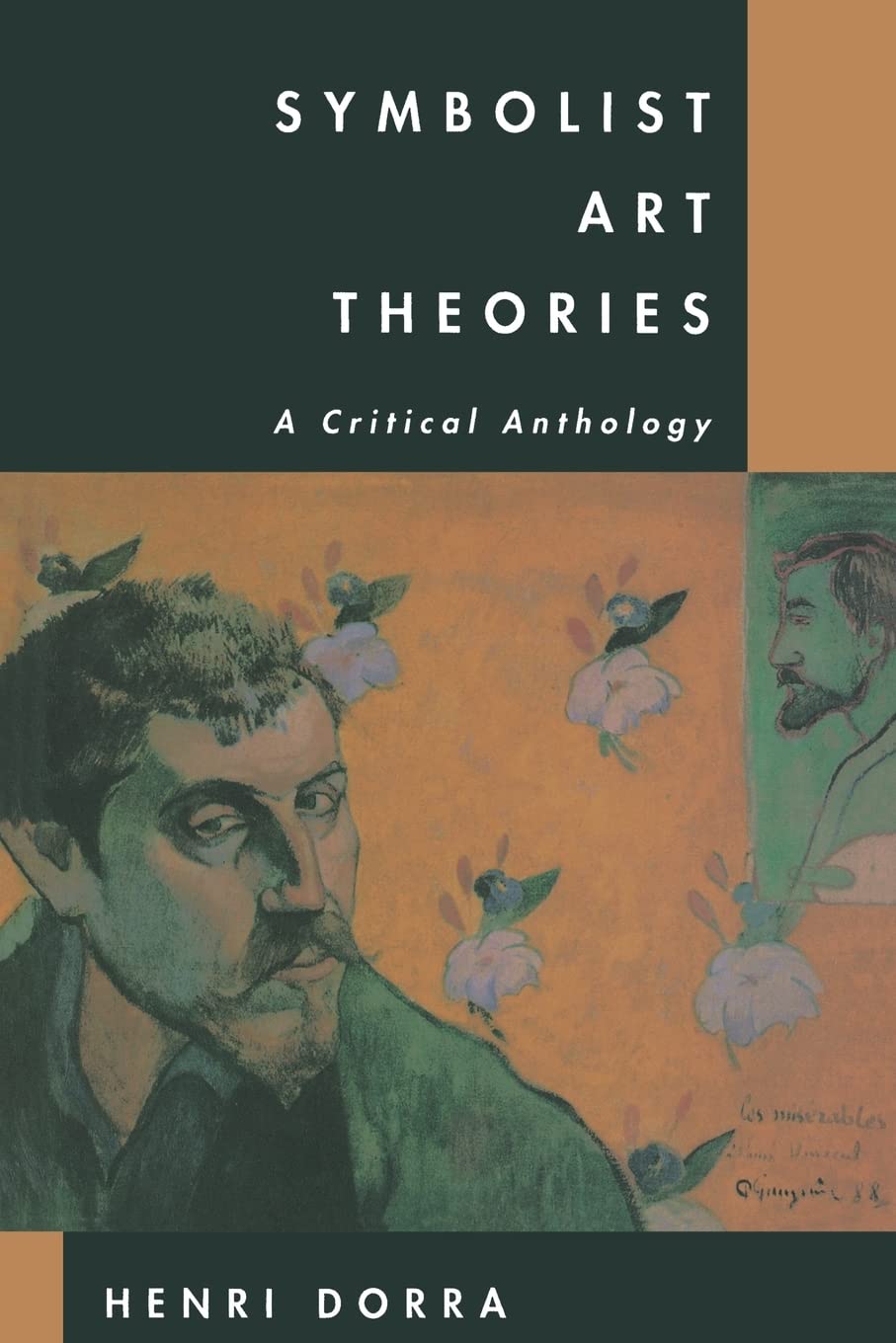 Symbolist Art Theories: A Critical Anthology,New