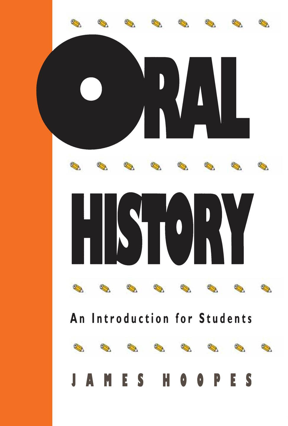 Oral History: An Introduction for Students,Used