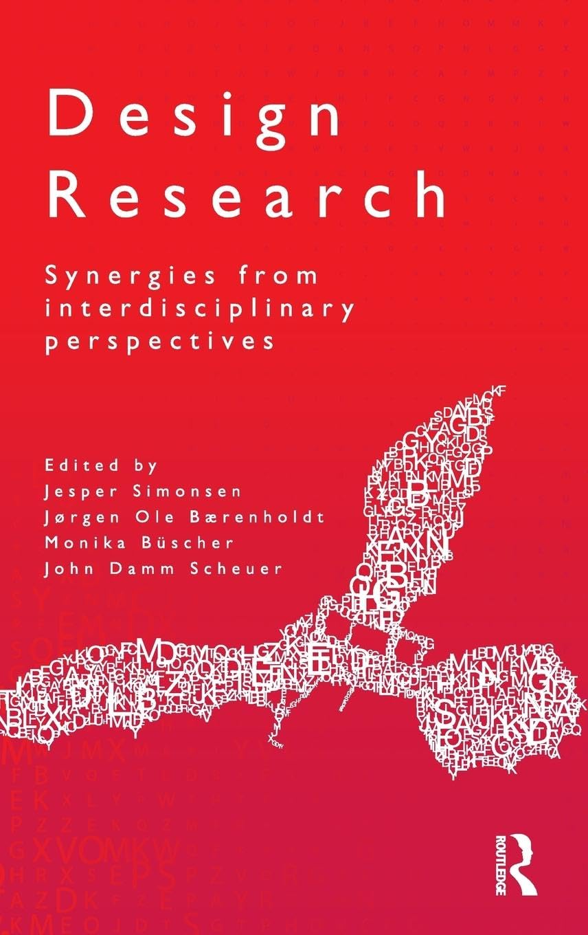 Design Research: Synergies from Interdisciplinary Perspectives,Used