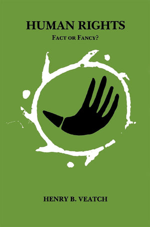 Human Rights: Fact Or Fancy?,Used