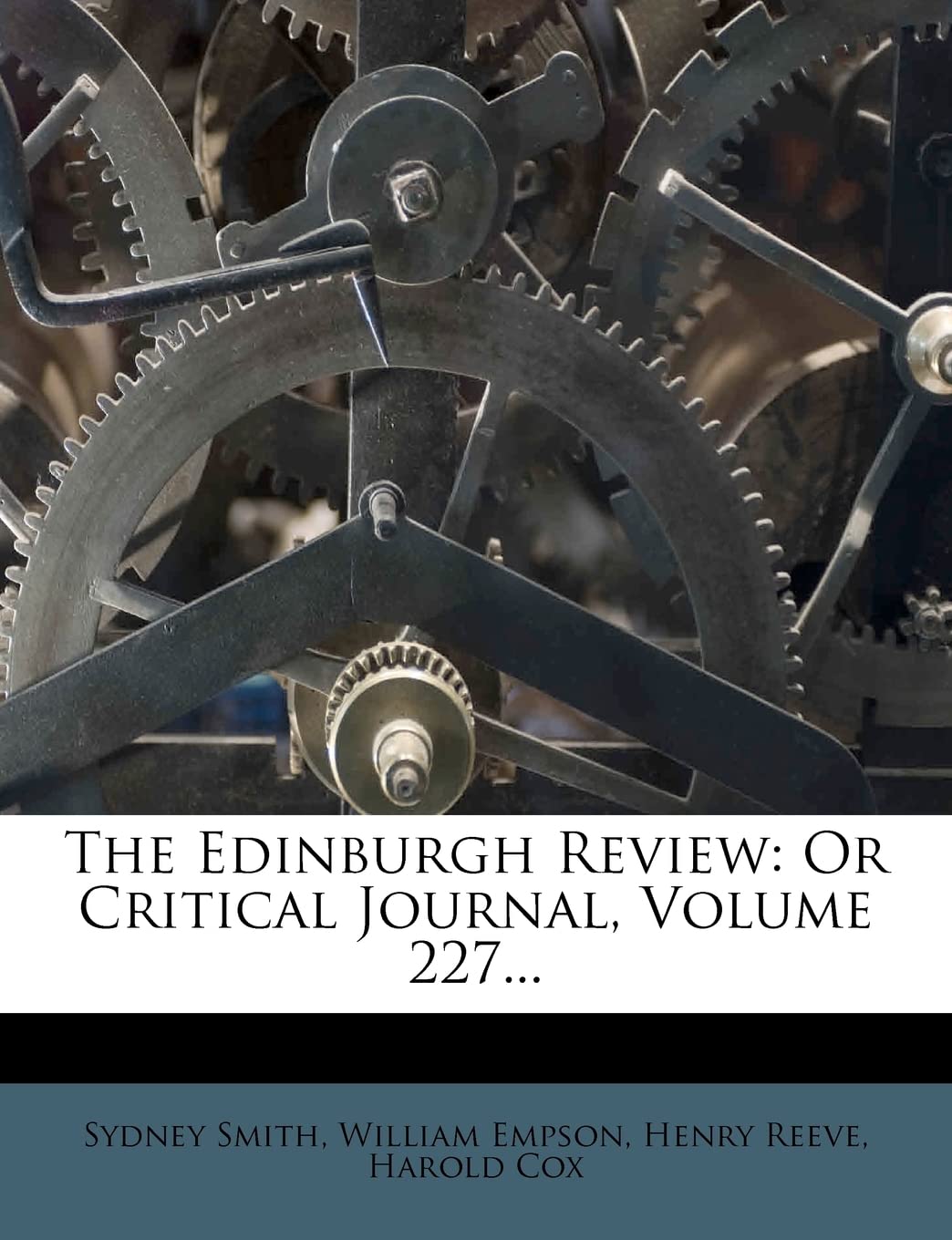 The Edinburgh Review: Or Critical Journal, Volume 227...,New