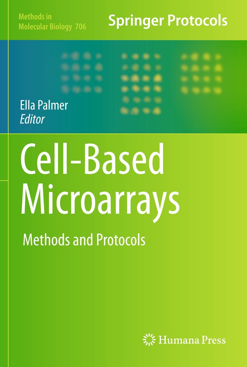 CellBased Microarrays: Methods and Protocols (Methods in Molecular Biology, Vol. 706) (Methods in Molecular Biology, 706),Used