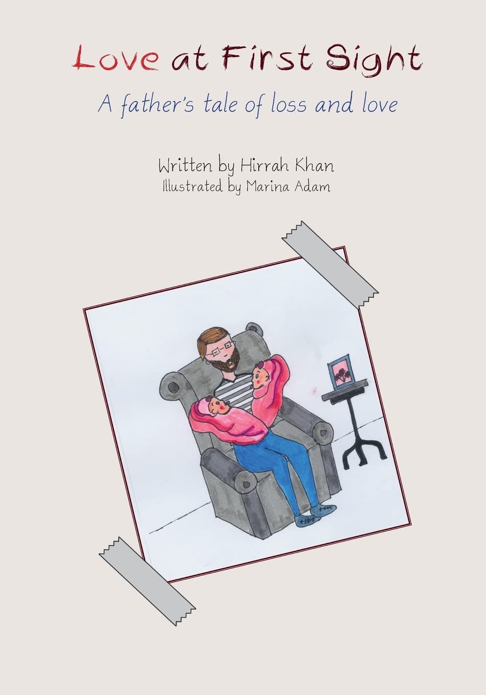 Love at First Sight: A Father's Tale of Loss and Love,Used