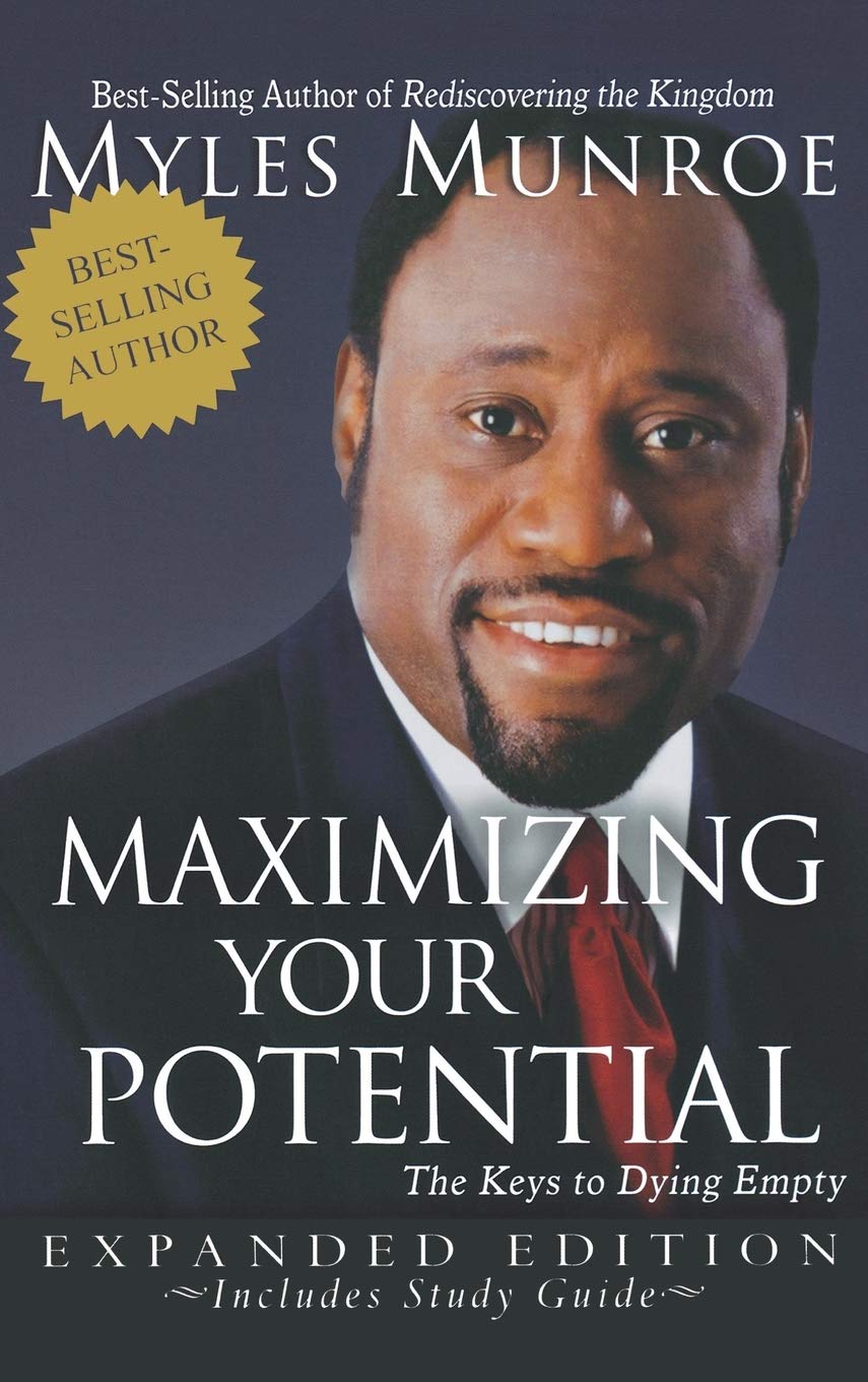 Maximizing Your Potential: The Keys to Dying Empty (Expanded),Used