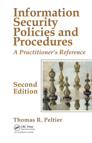 Information Security Policies and Procedures: A Practitioner's Reference, Second Edition,Used