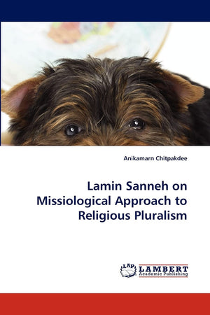 Lamin Sanneh on Missiological Approach to Religious Pluralism,Used