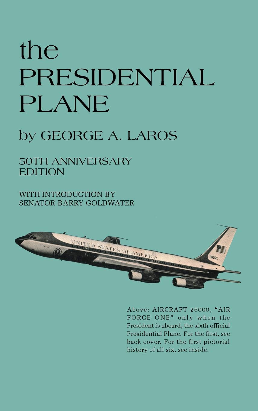 The PRESIDENTIAL PLANE,Used
