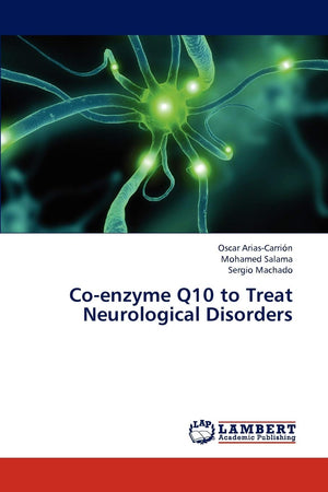Coenzyme Q10 to Treat Neurological Disorders,Used