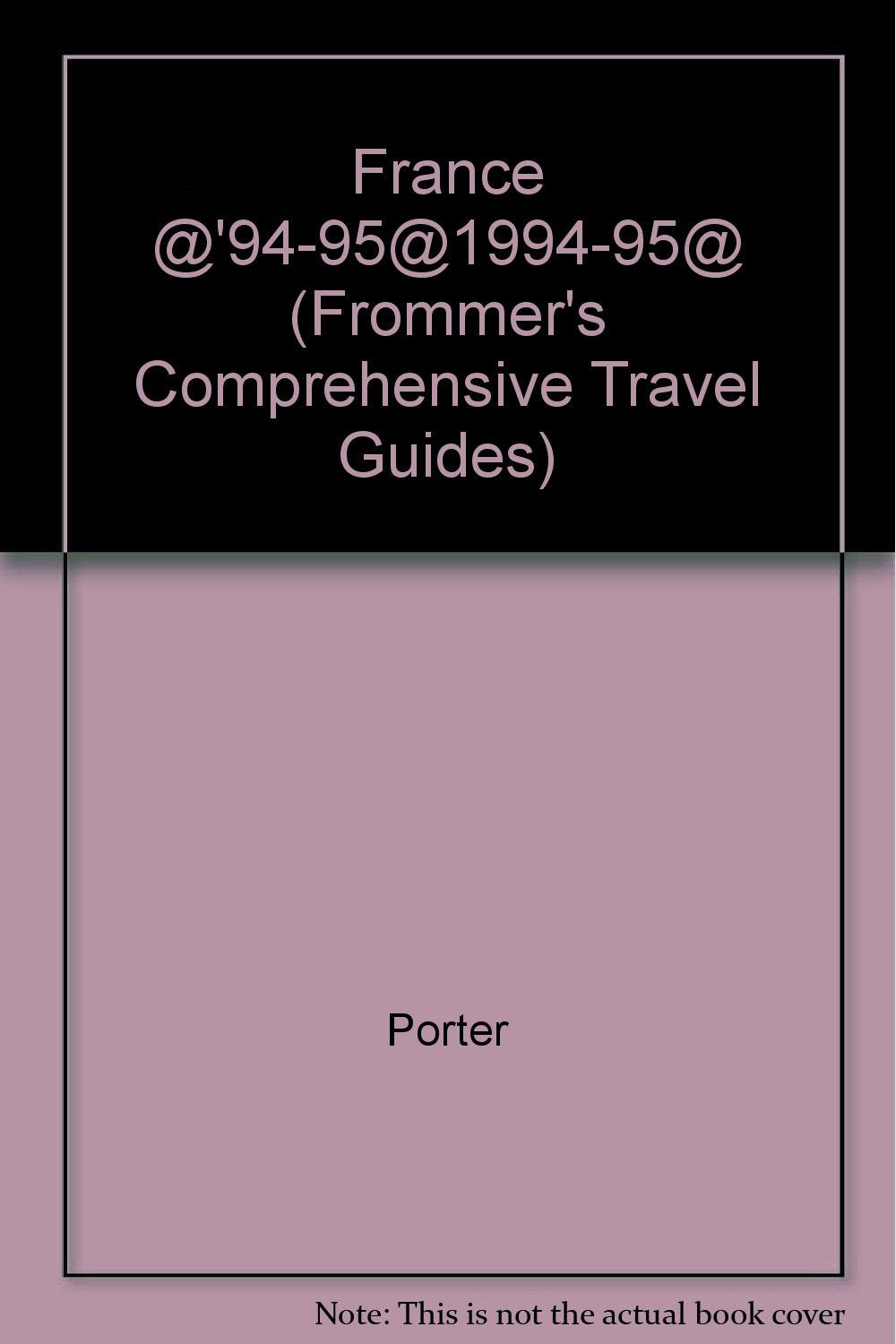 Frommer's France '94'95,Used