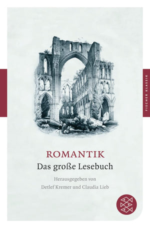 Romantik: Das groe Lesebuch (Fischer Klassik),Used