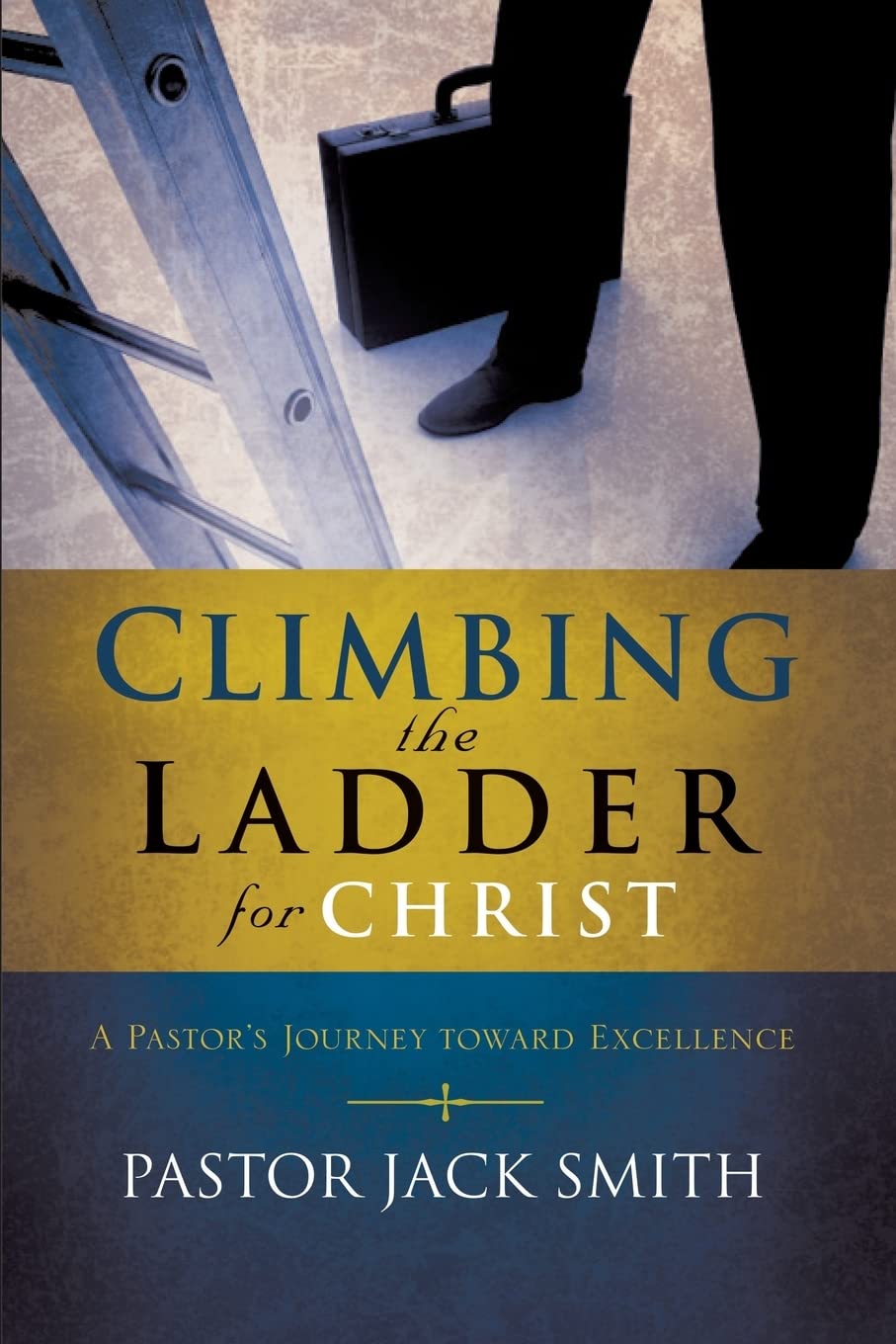 Climbing the Ladder for Christ,Used