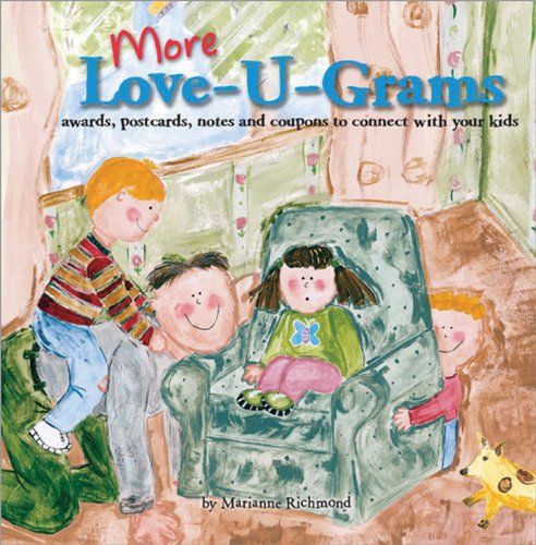 More LoveUGrams: Awards, Postcards, Notes and Coupons to Connect with Your Kids (Marianne Richmond),Used