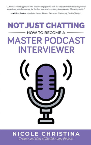 Not Just Chatting: How to Become a Master Podcast Interviewer,Used