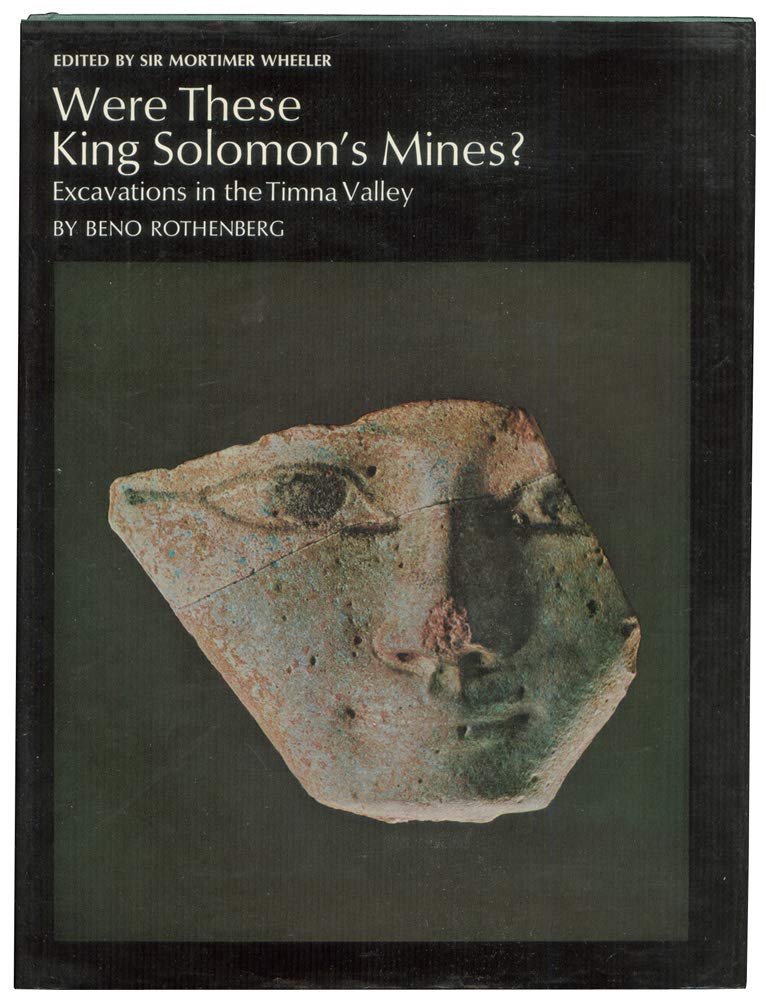 Were these King Solomon's mines?: Excavations in the Timna Valley,Used