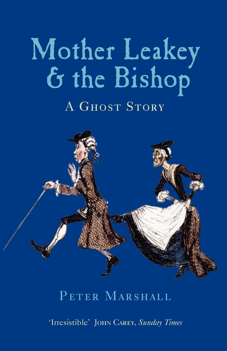 Mother Leakey and the Bishop: A Ghost Story,Used