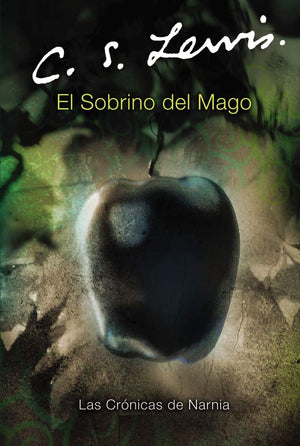 El sobrino del mago: The Magician's Nephew (Spanish edition) (Las cronicas de Narnia, 1),Used