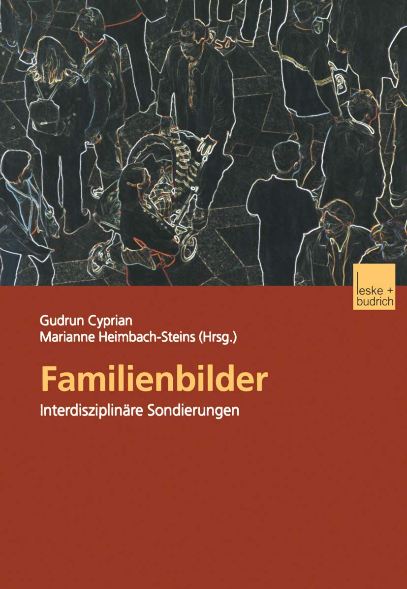 Familienbilder: Interdisziplinre Sondierungen (German Edition),Used