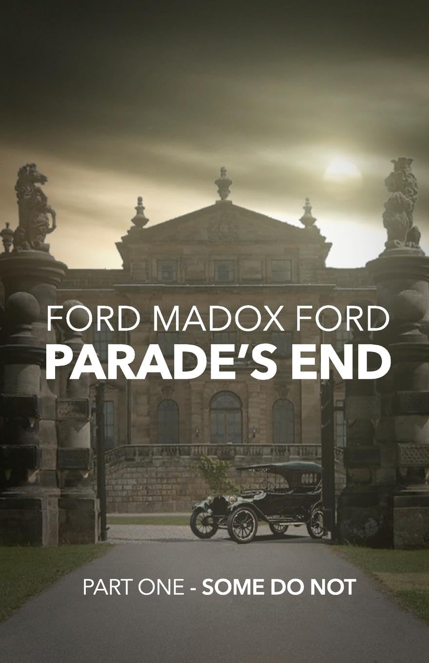 Parade'S End  Part One  Some Do Not,New