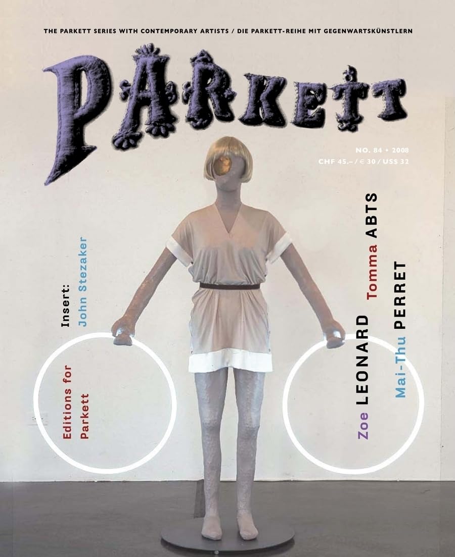 Parkett No. 84 Zoe Leonard, Tomma Abts, MaiThu Perret,New