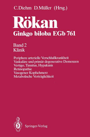 Rkan Ginkgo Biloba Egb 761: Band 2 Klinik Periphere Arterielle Verschlukrankheit Vaskulre Und Primr Degenerative Demenzen Vertig,Used
