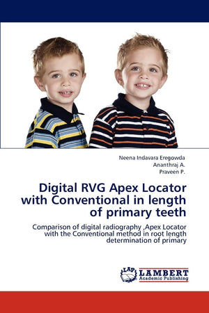 Digital RVG Apex Locator with Conventional in length of primary teeth: Comparison of digital radiography ,Apex Locator with the ,Used