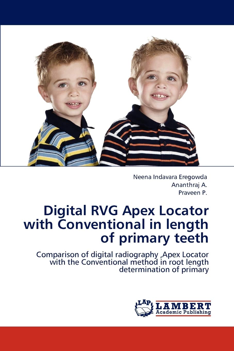 Digital RVG Apex Locator with Conventional in length of primary teeth: Comparison of digital radiography ,Apex Locator with the ,Used