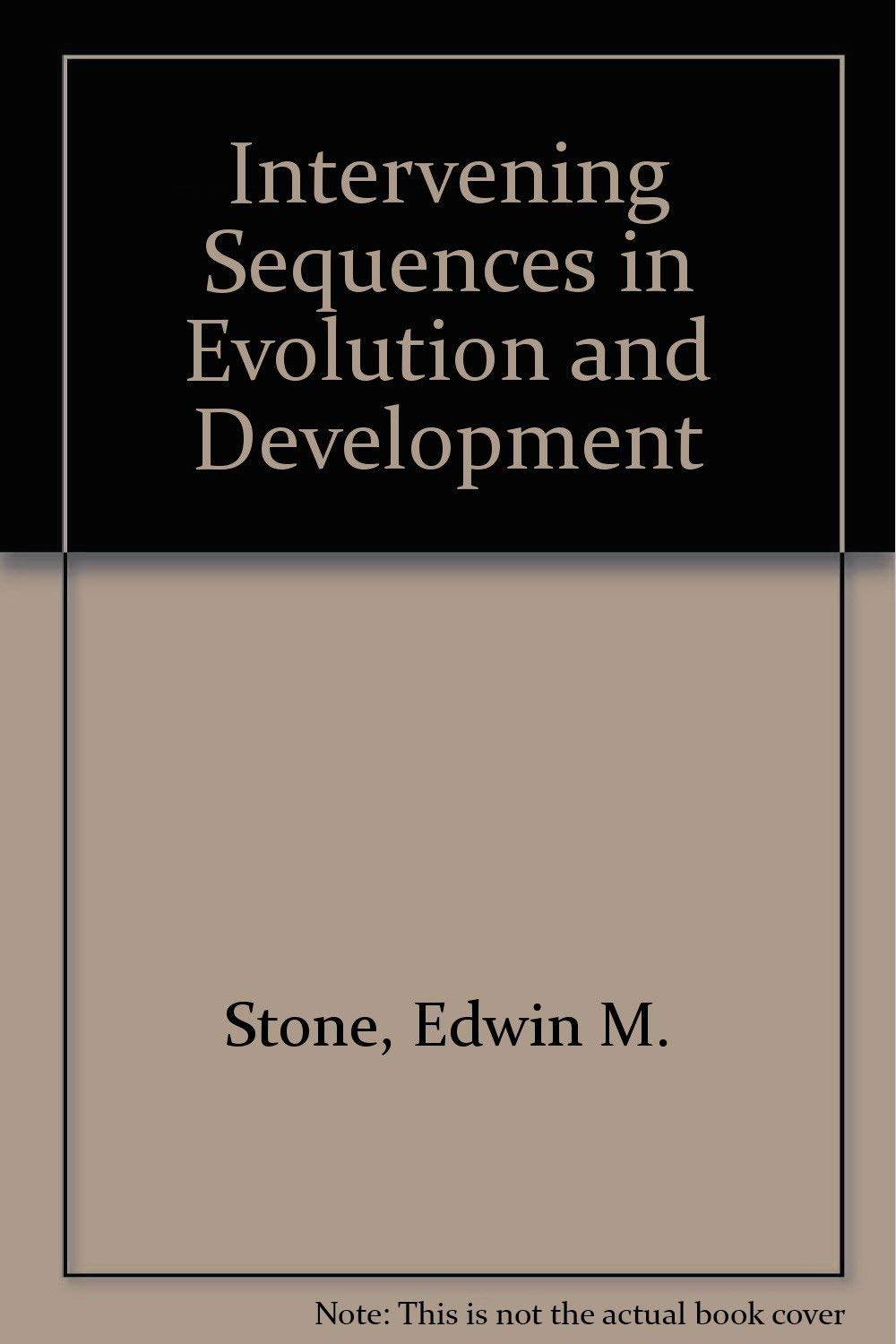 Intervening Sequences in Evolution and Development,Used