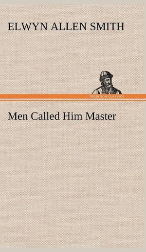 Men Called Him Master,Used