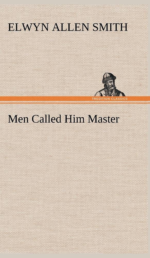 Men Called Him Master,Used