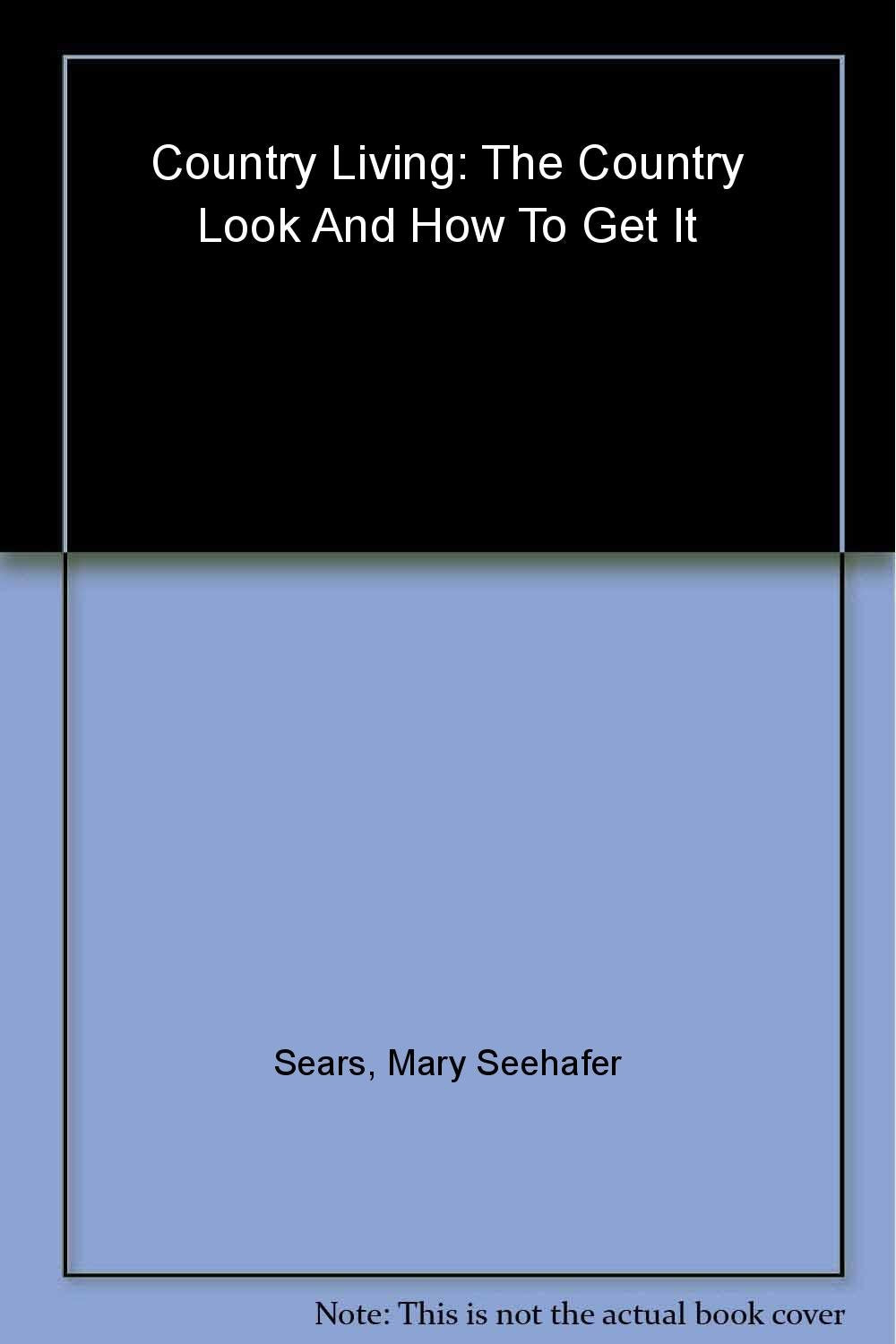 The Country Look and How to Get It,Used