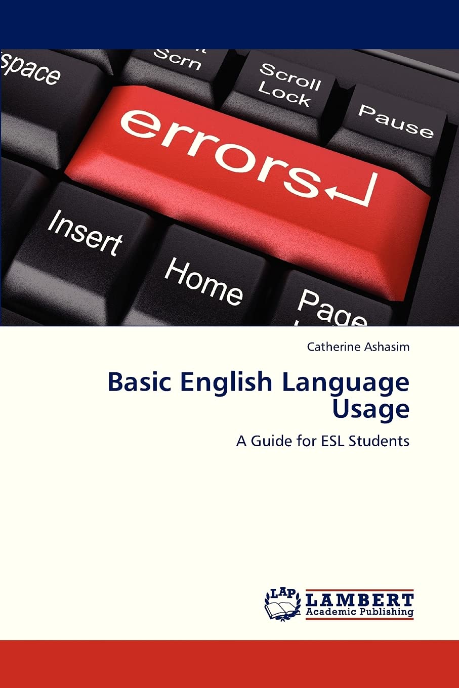 Basic English Language Usage: A Guide for ESL Students,Used