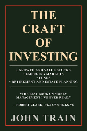 The Craft Of Investing: Growth And Value Stocks; Emerging Markets; Funds; Retirement And Estate Planning,Used