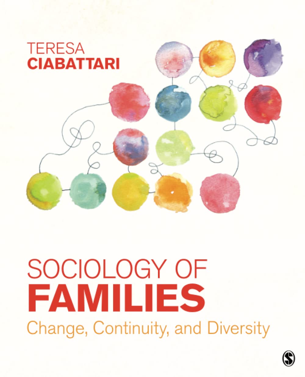 Sociology of Families: Change, Continuity, and Diversity,Used