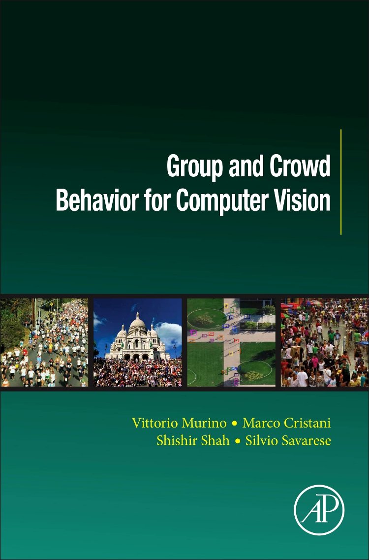 Group and Crowd Behavior for Computer Vision (Computer Vision and Pattern Recognition),Used