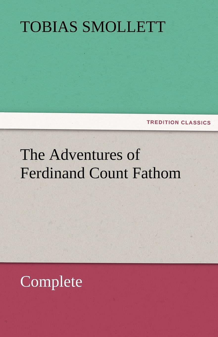 The Adventures of Ferdinand Count Fathom  Complete,Used