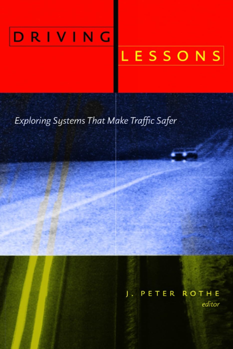 Driving Lessons: Exploring Systems That Make Traffic Safer,Used