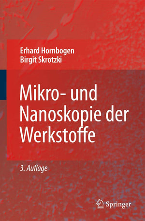 Mikro und Nanoskopie der Werkstoffe (German Edition),Used