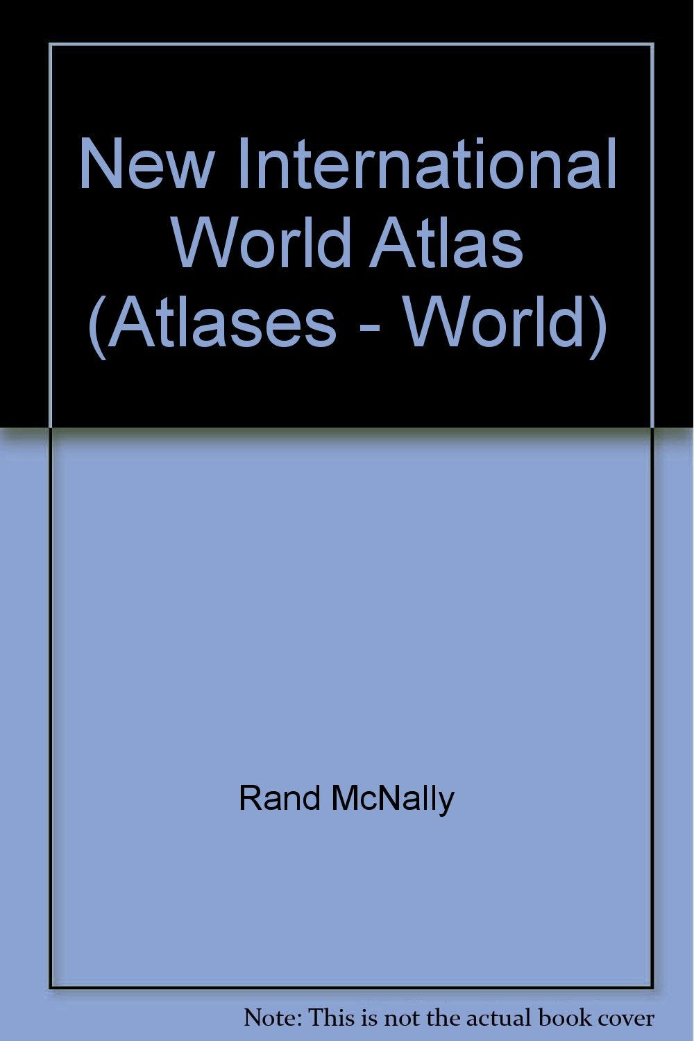 New International World Atlas: Der Neue Internationale Atals, El Nuevo Atlas Internacional, Le Nouvel Atlas International, Onovo,Used